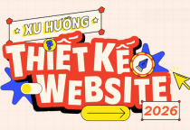 Xu Hướng Thiết Kế Website Chuyên Nghiệp TP.HCM Năm 2026
